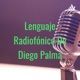Lenguaje Radiofónico De Diego Palma