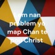 Lem nan problem yo map Chan te pou Christ 