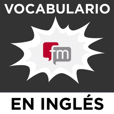 Vocabulario en Ingles Podcast Vocabulario en Ingles Podcast