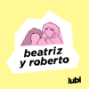 Beatriz y Roberto - Lubi