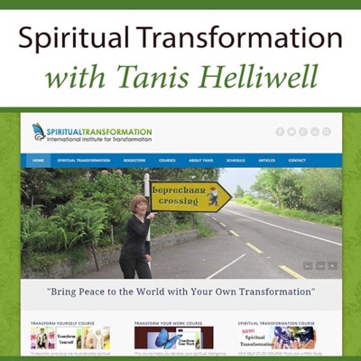 Spiritual Transformation with Tanis Helliwell