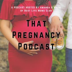 That Pregnancy Podcast