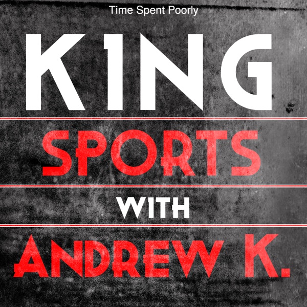 King Sports with Andrew K.