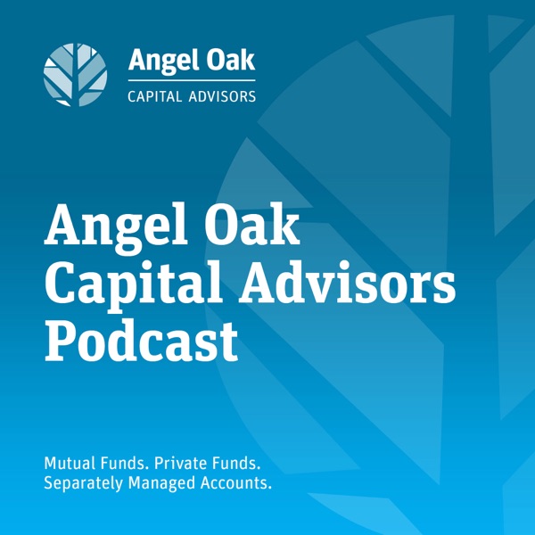 Angel Oak Capital Advisors Podcast