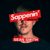 Sappenin’ Podcast with Sean Smith - Sappenin' Podcast