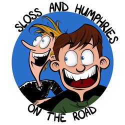 Sloss and Humphries On The Road