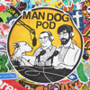 ManDogPod - Dan Lippert & Ryan Rosenberg