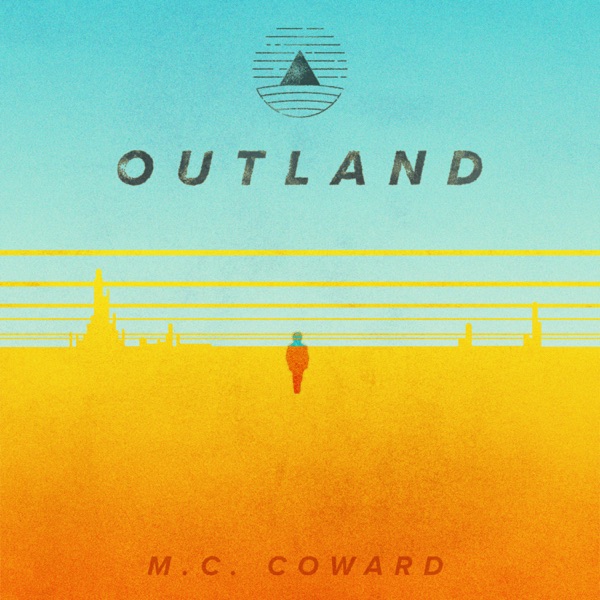 Outland by M.C. Coward