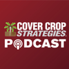 Cover Crop Strategies Podcast - Cover Crop Strategies