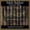 Sahih Bukhari Kitab-Al-Talaq - Dr. Farhat Hashmi