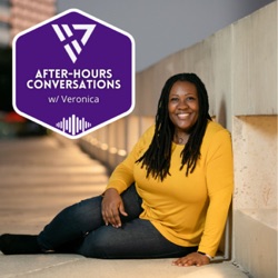 After Hours Conversations w/Veronica Featuring: Flow Davis, Creative Lead