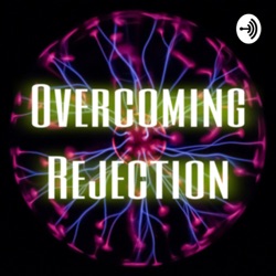 Overcoming Rejection