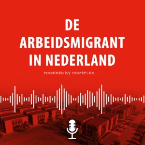 De arbeidsmigrant in Nederland