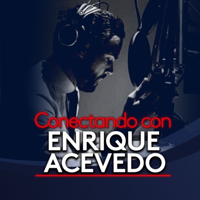 Conectando con Enrique Acevedo Conectando con Enrique Acevedo