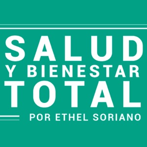 Bienestar y Salud Total por Ethel Soriano