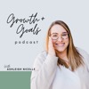 Growth and Goals Podcast