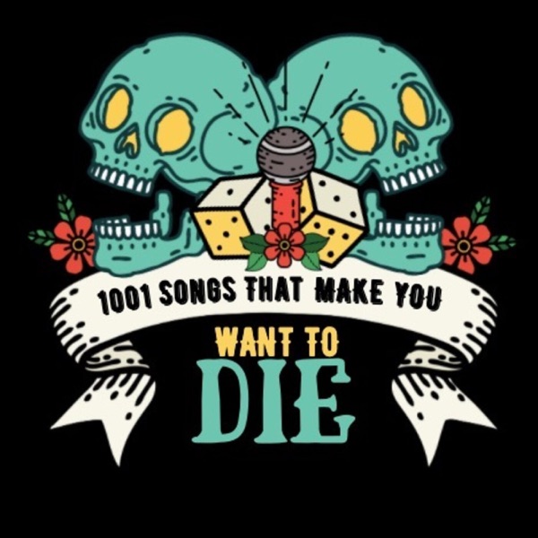 1001 Songs That Make You Want To Die Artwork