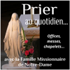 Prier avec la Famille Missionnaire de Notre-Dame - Podcast Domini - Famille Missionnaire de Notre-Dame