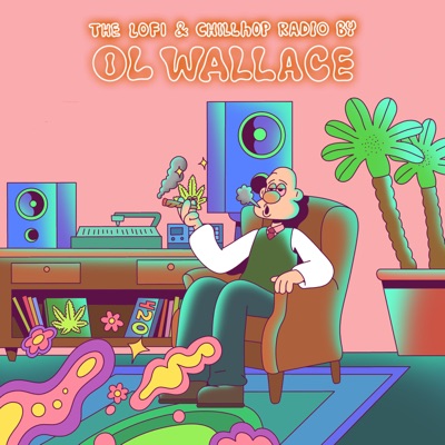 The LoFi & ChillHop Radio by Ol Wallace:Ol Wallace