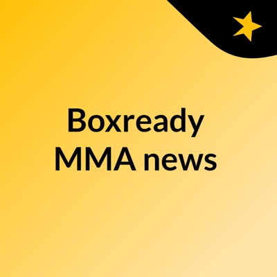 Boxready MMA news