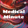 Medical Minute