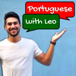 Ep. 89 - 4 anos de Portuguese with Leo