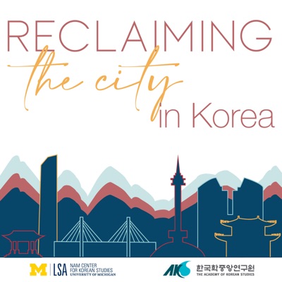 Reclaiming the City in Korea