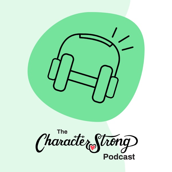 The CharacterStrong Podcast Artwork