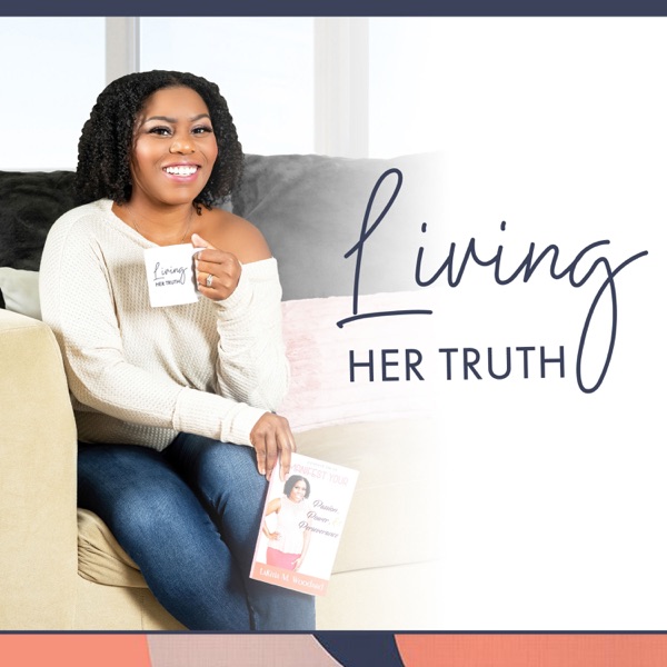 Living Her Truth Podcast