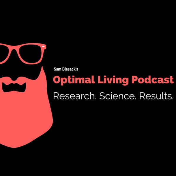 Optimal Living Podcast