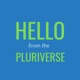 S1: Ep30: Hello From the Pluriverse: Lesley Ann Noel