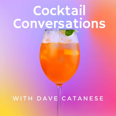 Cocktail Conversations with Dave Catanese