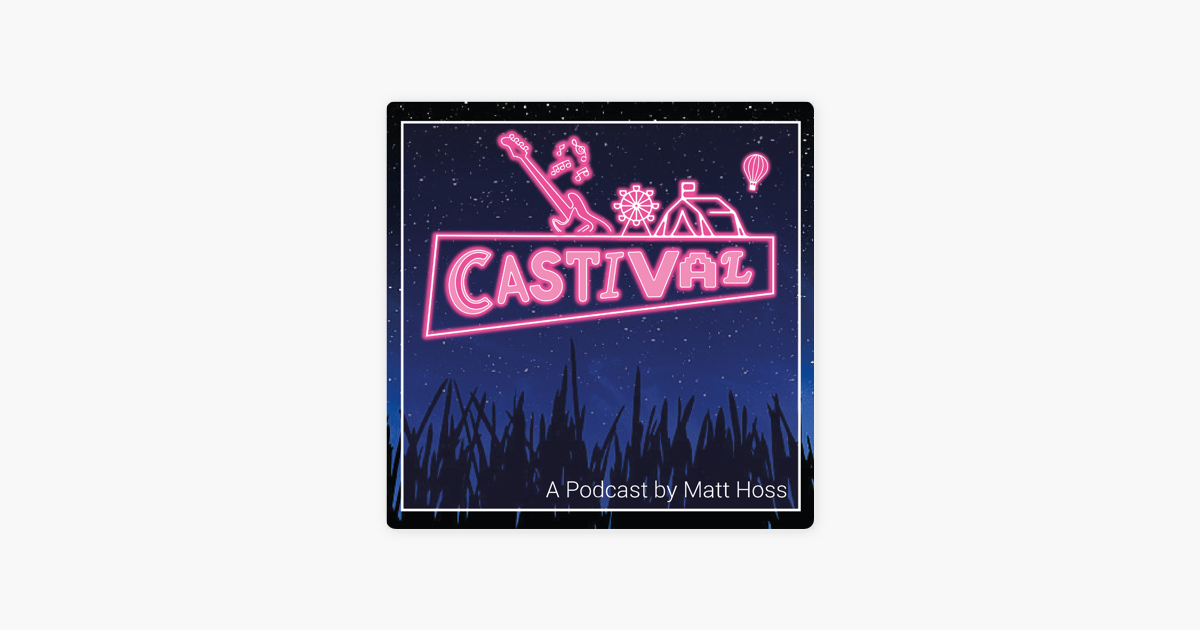 Castival on Apple Podcasts
