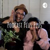 Podcast Plus Plus