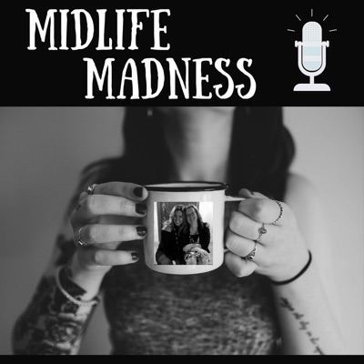 Midlife Madness