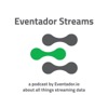 Eventador Streams: All Things Streaming Data
