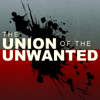 The Union of the Unwanted - Sam, Mike, Ricky, Charlie