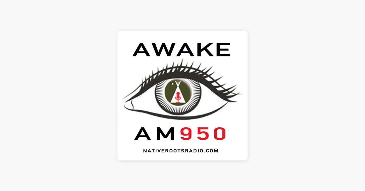 ‎Native Roots Radio Network: Native Roots Radio Presents: I’m Awake ...
