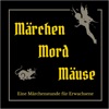 Märchen Mord und Mäuse