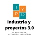 Industria y proyectos 3.0