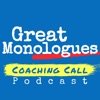 Great Monologues Coaching Call Podcast artwork