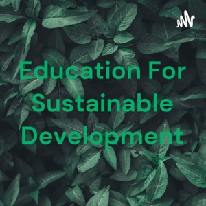 Education For Sustainable Development