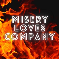 Misery Loves Company