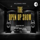  The Open Up Show