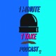 1 Minute 1 Take Podcast Ep. 5 J&J