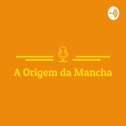 A Origem da Mancha #24 - John Travolta, José Saramago e João Baião