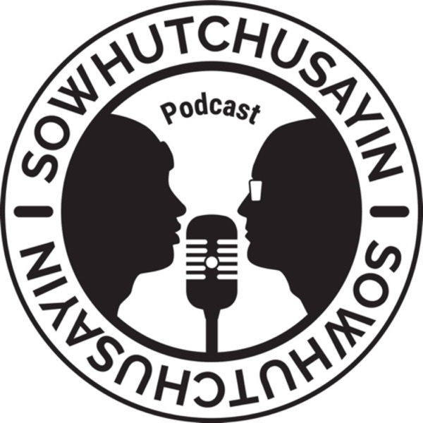 SoWhutChuSayin