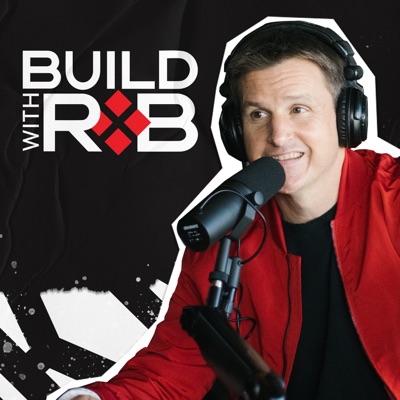 Build With Rob:Rob Dyrdek