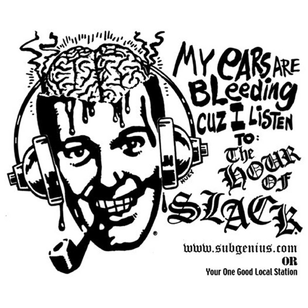 The SubGenius Hour of Slack Podcast image