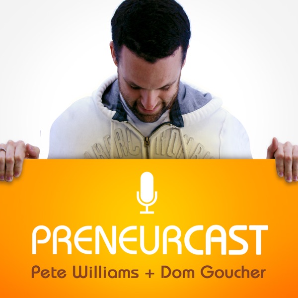 PreneurCast: Entrepreneurship, Business, Internet Marketing and Productivity